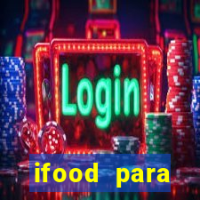 ifood para restaurante login